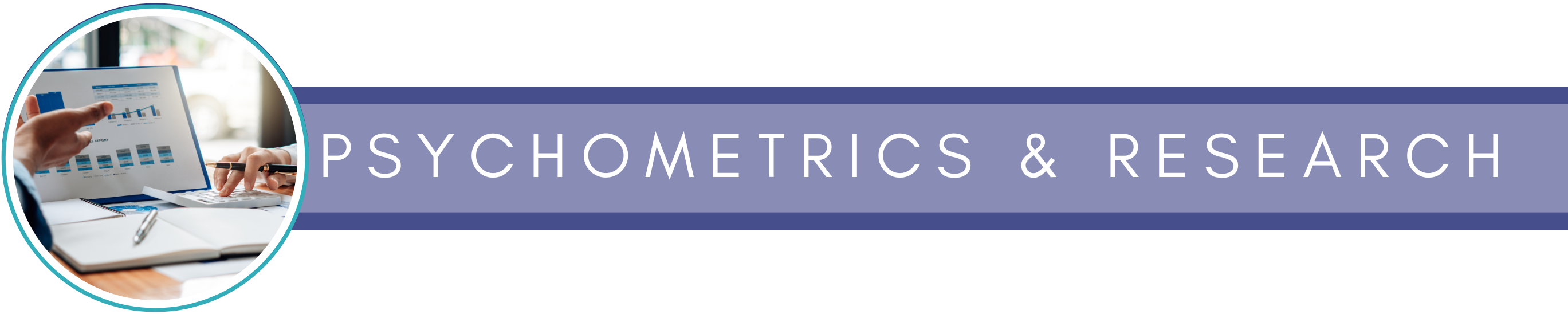 Psychometrics and Research Team